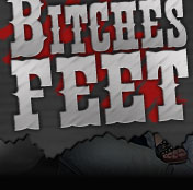 Bitches Feet